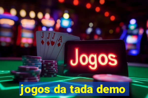 jogos da tada demo